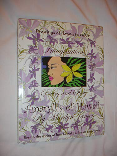 9780976107002: Amaryllis Of Hawaii: Imaginations, Poetry & Story