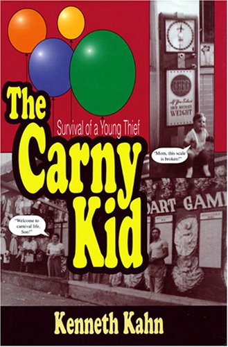 Beispielbild fr The Carny Kid zum Verkauf von Better World Books