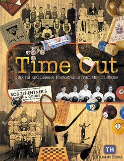 9780976112518: Time Out : Sports and Leisure Photographs from the Tri-States