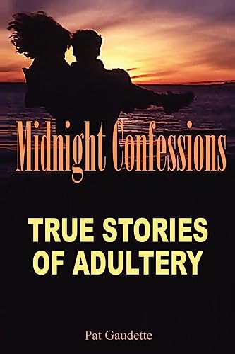 9780976121046: Midnight Confessions: True Stories Of Adultery
