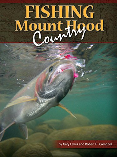 Beispielbild fr Fishing Mount Hood Country zum Verkauf von KuleliBooks