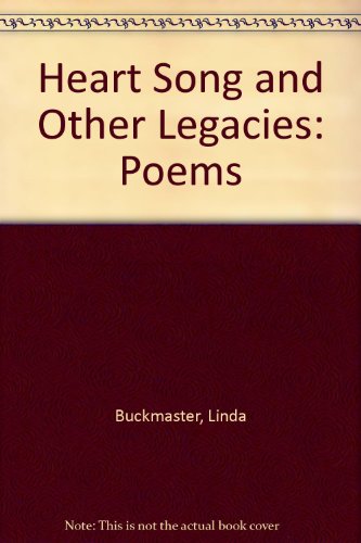 Heart Song & Other Legacies: Poems (Review Copy With Letter from Author to Magazine Editor)