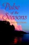 Stock image for Pulse of the Seasons for sale by HPB Inc.