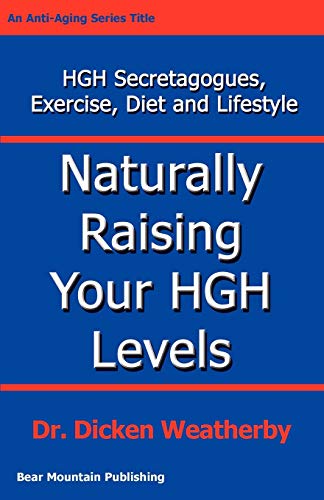 Imagen de archivo de Naturally Raising Your HGH Levels a la venta por Wonder Book