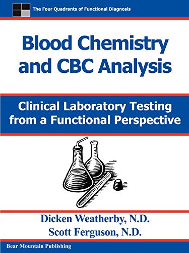 Beispielbild fr Blood Chemistry and CBC Analysis: Clinical Laboratory Testing from a Functional Perspective zum Verkauf von Lucky's Textbooks