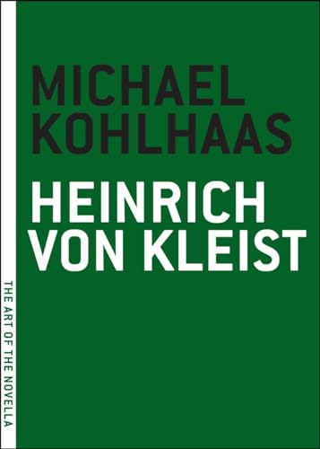 Stock image for Michael Kohlhaas (The Art of the Novella) for sale by Ergodebooks