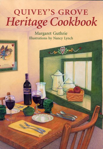 Imagen de archivo de Quivey's Grove Heritage Cookbook a la venta por SecondSale