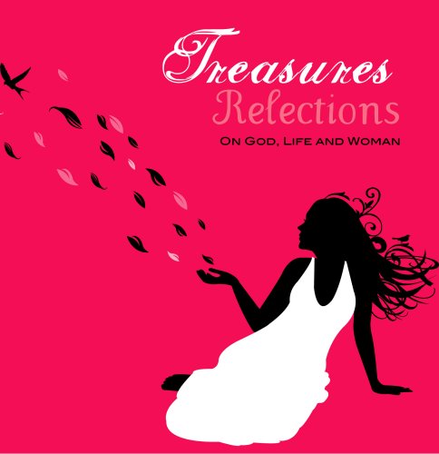 Stock image for Treasures: Reflections on God, Life and Woman" for sale by Hawking Books