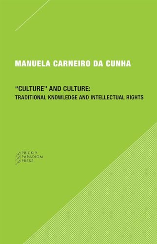 Imagen de archivo de Culture" and Culture: Traditional Knowledge and Intellectual Rights a la venta por HPB-Diamond