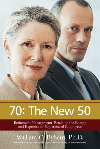 70: The New 50 (9780976151425) by William C. Byham; Ph.D.