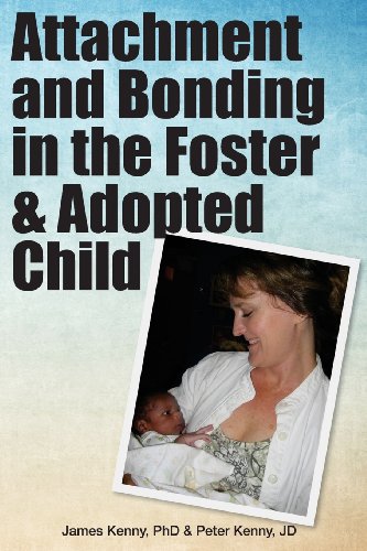 9780976156437: Attachment and Bonding in the Foster and Adopted Child