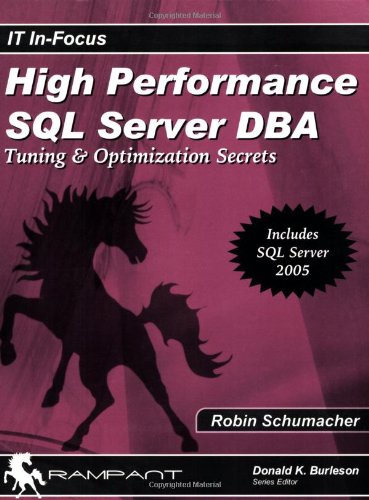 Stock image for High Performance SQL Server DBA: Tuning & Optimization Secrets for sale by Discover Books