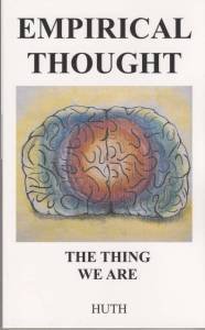 Empirical Thought: The Thing We Are