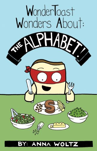 9780976160618: WonderToast Wonders About: The Alphabet!