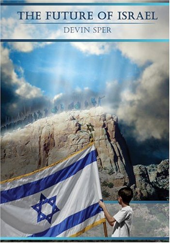 9780976161301: The Future of Israel