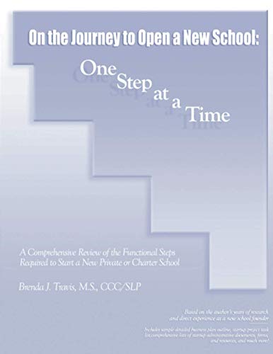 9780976164906: On the Journey to Open a New School: One Step at a Time