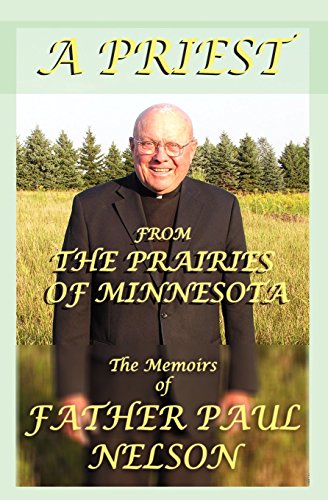 Stock image for A Priest From the Prairies of Minnesota for sale by Wonder Book