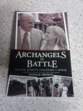 Beispielbild fr Archangels in Battle : Franz Josef's Legends of WWII zum Verkauf von P.C. Schmidt, Bookseller