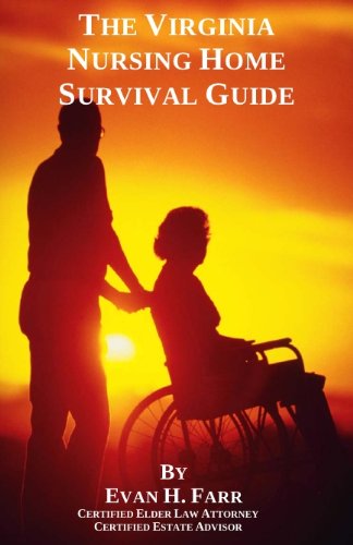 Beispielbild fr The Virginia Nursing Home Survival Guide zum Verkauf von Wonder Book