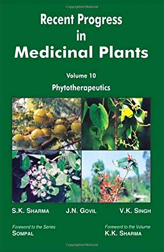 Stock image for RECENT PROGRESS IN MEDICINAL PLANTS :VOL 10: PHYTOTHERAPEUTICS for sale by Inspire Trading