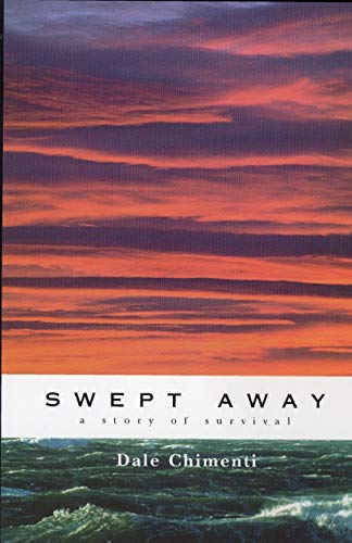 Stock image for Swept Away: A Story of Survival for sale by Irish Booksellers