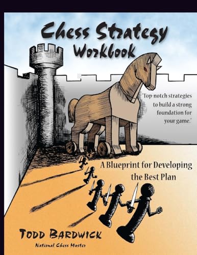 Stock image for Chess Strategy Workbook: A Blueprint for Developing the Best Plan for sale by Goodwill of Colorado