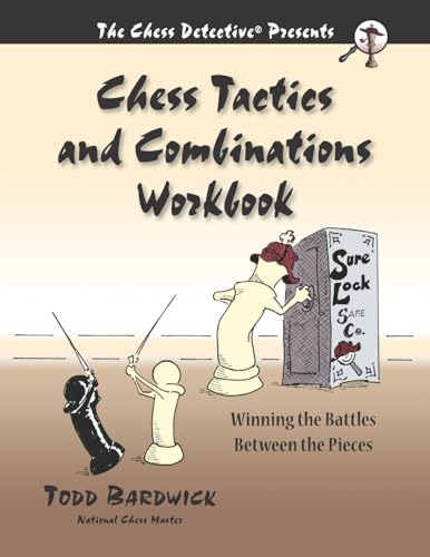 Stock image for Chess Tactics and Combinations Workbook: Winning the Battles Between the Pieces for sale by HPB-Diamond