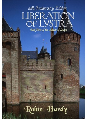Beispielbild fr Liberation of Lystra: Book Three of the Annals of Lystra zum Verkauf von ThriftBooks-Dallas