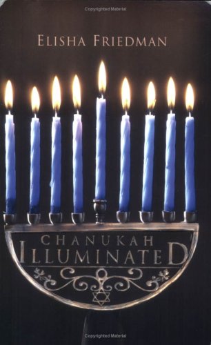 Imagen de archivo de Chanukah Illuminated a la venta por Ergodebooks