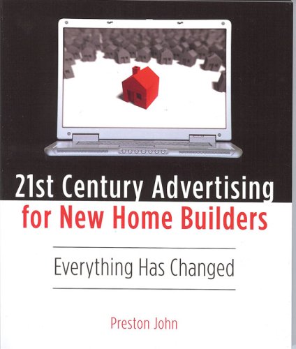 Beispielbild fr 21st Century Advertising for New Home Builders zum Verkauf von Redux Books