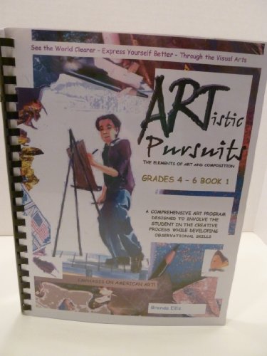 Beispielbild fr Artistic Pursuits, Book 1: The Elements of Art and Composition (grades 4-6) zum Verkauf von SecondSale