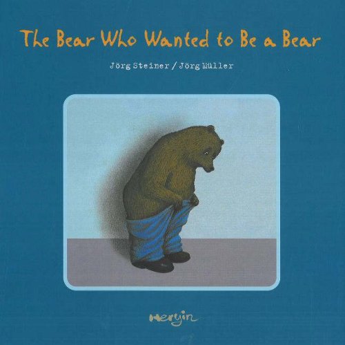 Imagen de archivo de The Bear Who Wanted to Be a Bear a la venta por ThriftBooks-Dallas
