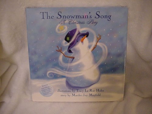 Beispielbild fr The Snowman's Song A Christmas Story zum Verkauf von SecondSale