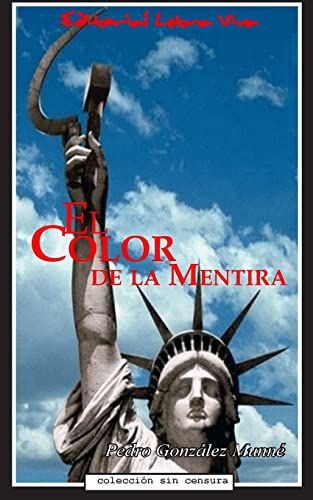 Imagen de archivo de El Color de la Mentira (Spanish Edition) a la venta por Lucky's Textbooks