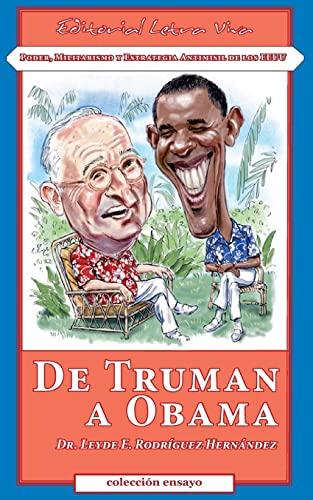 Imagen de archivo de De Truman a Obama: Poder, Militarismo y Estrategia Antimisil de los EEUU a la venta por THE SAINT BOOKSTORE