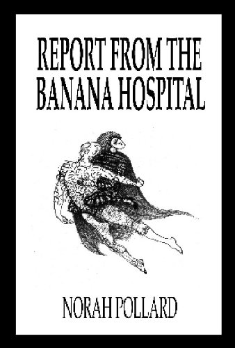 Imagen de archivo de Report from the Banana Hospital: Poems a la venta por ThriftBooks-Atlanta