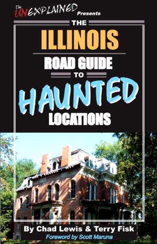 Beispielbild fr The Illinois Road Guide to Haunted Locations zum Verkauf von Better World Books