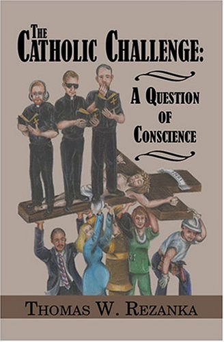 The Catholic Challenge: A Question of Conscience