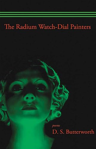 Stock image for Radium Watch Dial Painters: Poems for sale by HPB-Diamond