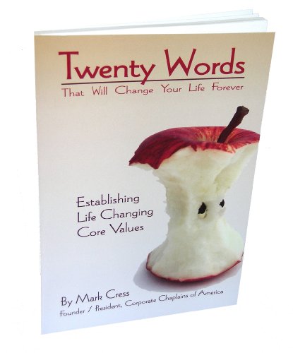Stock image for Twenty Words that Will Change Your Life Forever: Establishing Life Changing Core Values (The Junction Tnt Ministries) for sale by Gulf Coast Books