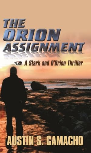 Beispielbild fr The Orion Assignment (A Stark and O'Brien Thriller) zum Verkauf von Wonder Book