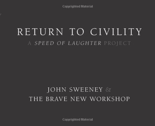 Stock image for Return to Civility: A Speed of Laughter Project for sale by Goodwill