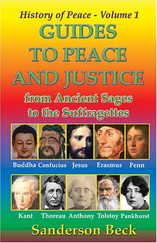 Stock image for Guides to Peace and Justice: From the Ancient Sages to the Suffragetts for sale by The Book Den