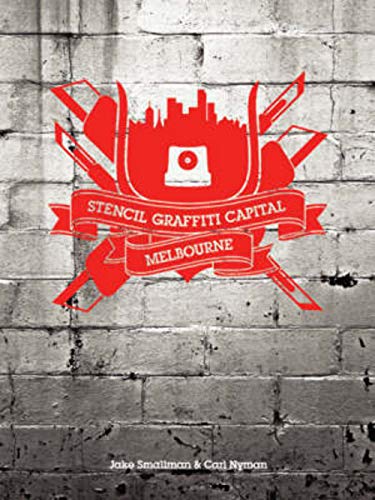 Stock image for Stencil Graffiti Capital: Melbourne for sale by Bingo Used Books
