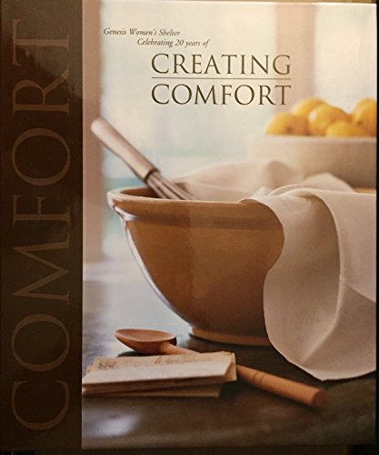 Beispielbild fr Creating Comfort zum Verkauf von Better World Books