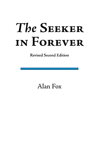 9780976227618: The Seeker in Forever (Revised Second Edition)