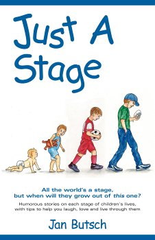 9780976228806: Just a Stage: All the World's A Stage, but When Will They Grow Out of This One?