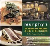 Imagen de archivo de Murphy's: 25 Years of Recipes and Memories a la venta por Bookmans