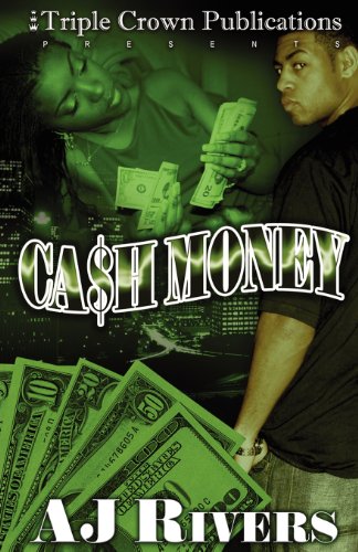 Stock image for Cash Money: (Triple Crown Publications Presents) for sale by SecondSale