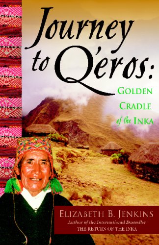 Stock image for Journey to Qeros: Golden Cradle of the Inka for sale by Zoom Books Company